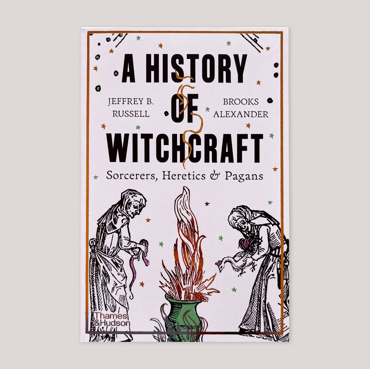 A New History Of Witchcraft: Sorcerers, Heretics & Pagans | Jeffrey B ...