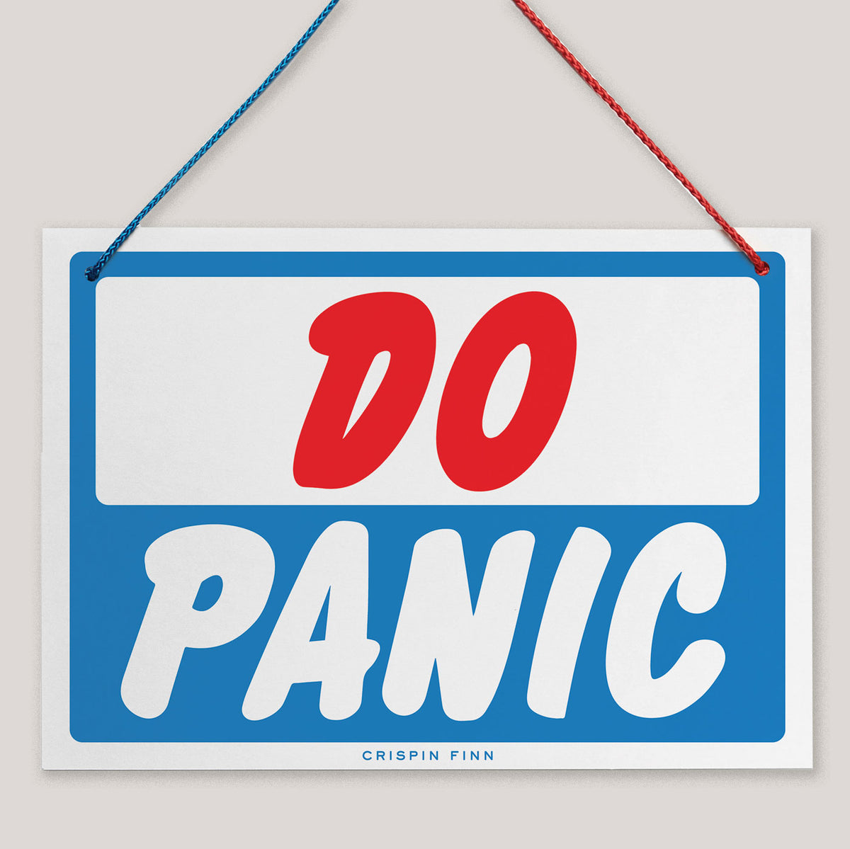 Don't Panic/Panic Sign | Crispin Finn – Colours May Vary