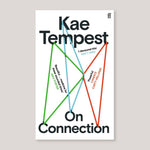 On Connection | Kae Tempest | Colours May Vary 