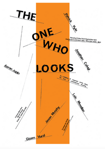 ‘The One Who Looks’ Installation & Exhibition by Yuck Print