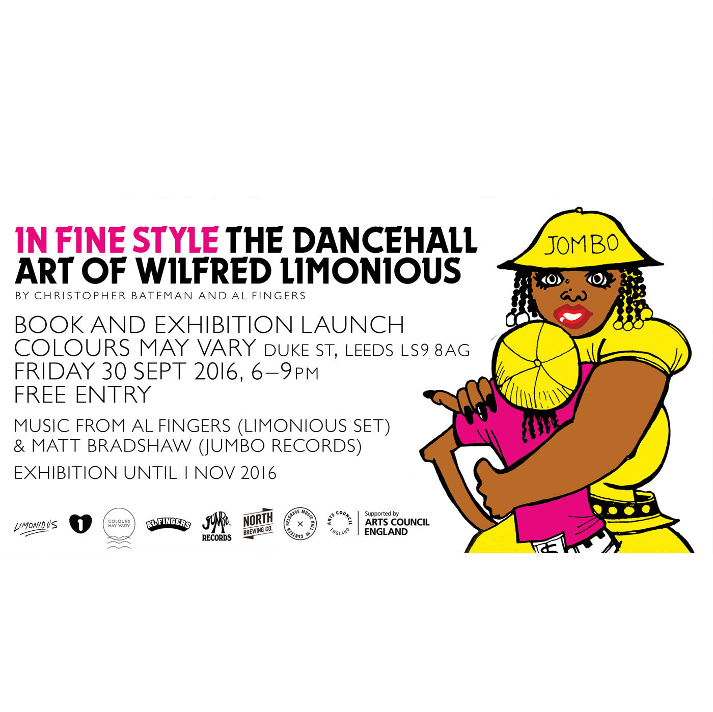 'In Fine Style' The Dancehall Art of Wilfred Limonious - 30th September - 1st November 2016