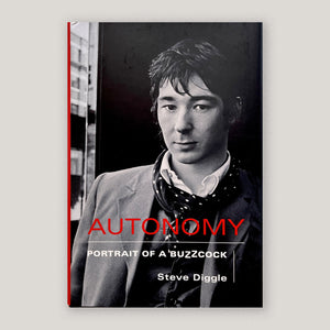 Autonomy: Portrait of a Buzzcock | Steve Diggle