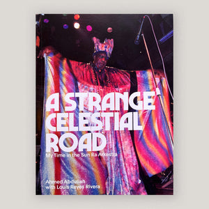 A Strange Celestial Road | Ahmed Abdullah