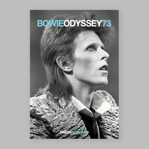 Bowie Odyssey 73 - Limited Edition Collectors Hardback | Simon Goddard