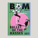 BOM Magazine | Summer 2024 | Ballet of the Masses