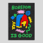 Florence Poppy Dennis  | Boredom Is Good A3 Print