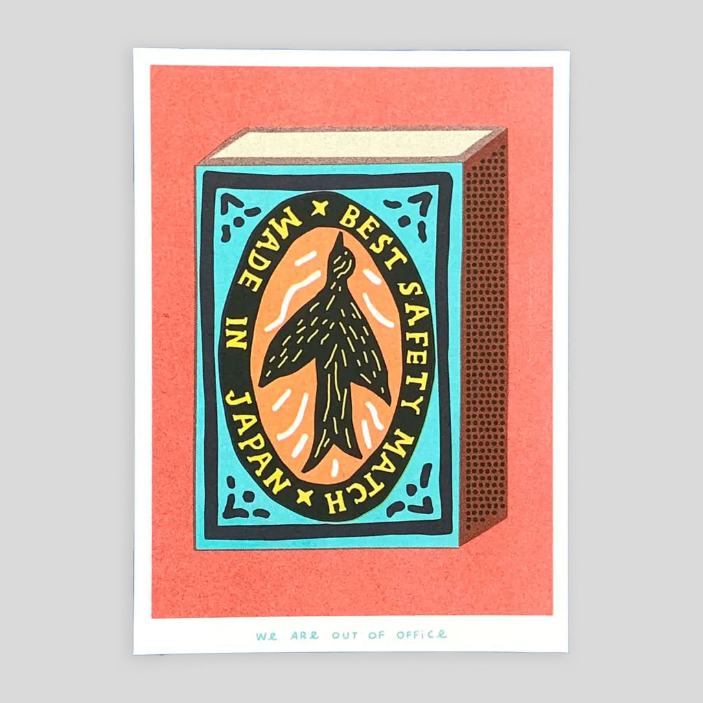 We Are Out Of Office | A Box Of The Best Safety Matches Risograph Print