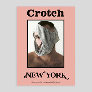 Crotch Magazine | New York Issue