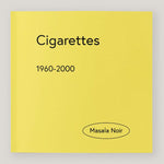 Cigarettes 1960 - 2000 | Masala Noir