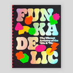 Funkadelic: The Vibrant Artistry of the '70s | Victionary