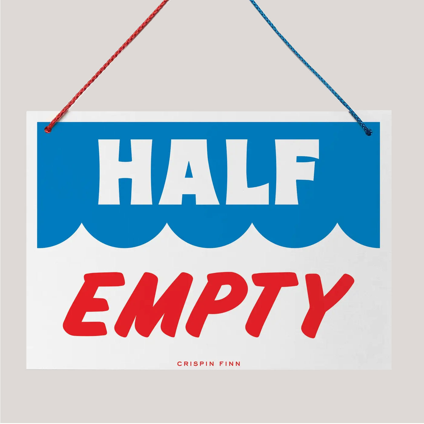 Half Full/Half Empty | Crispin Finn