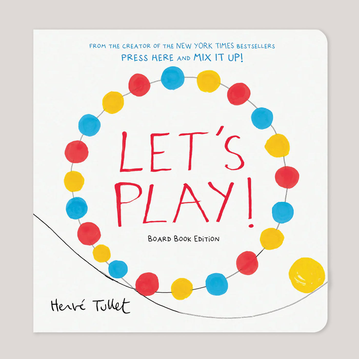 Let's Play! | Herve Tullet