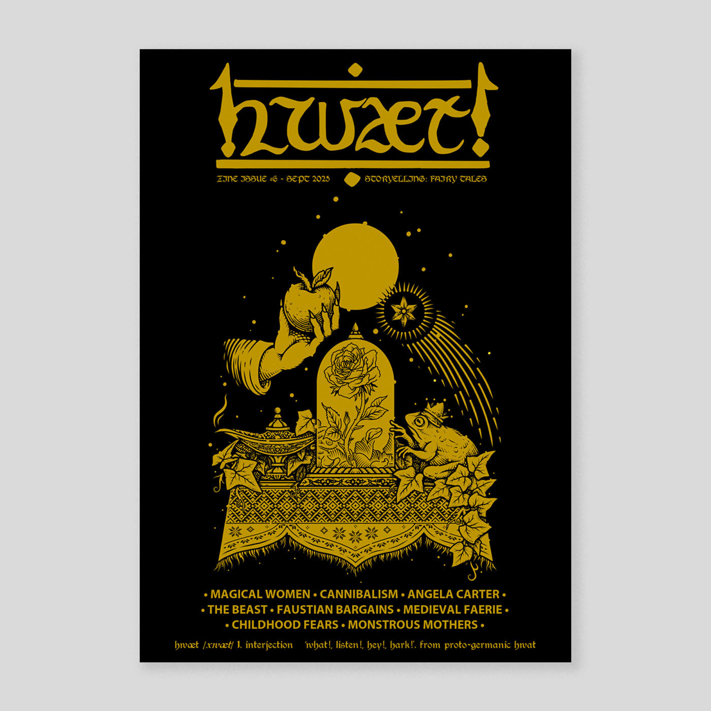 Hwæt Zine #6 | Storytelling: Fairy Tales