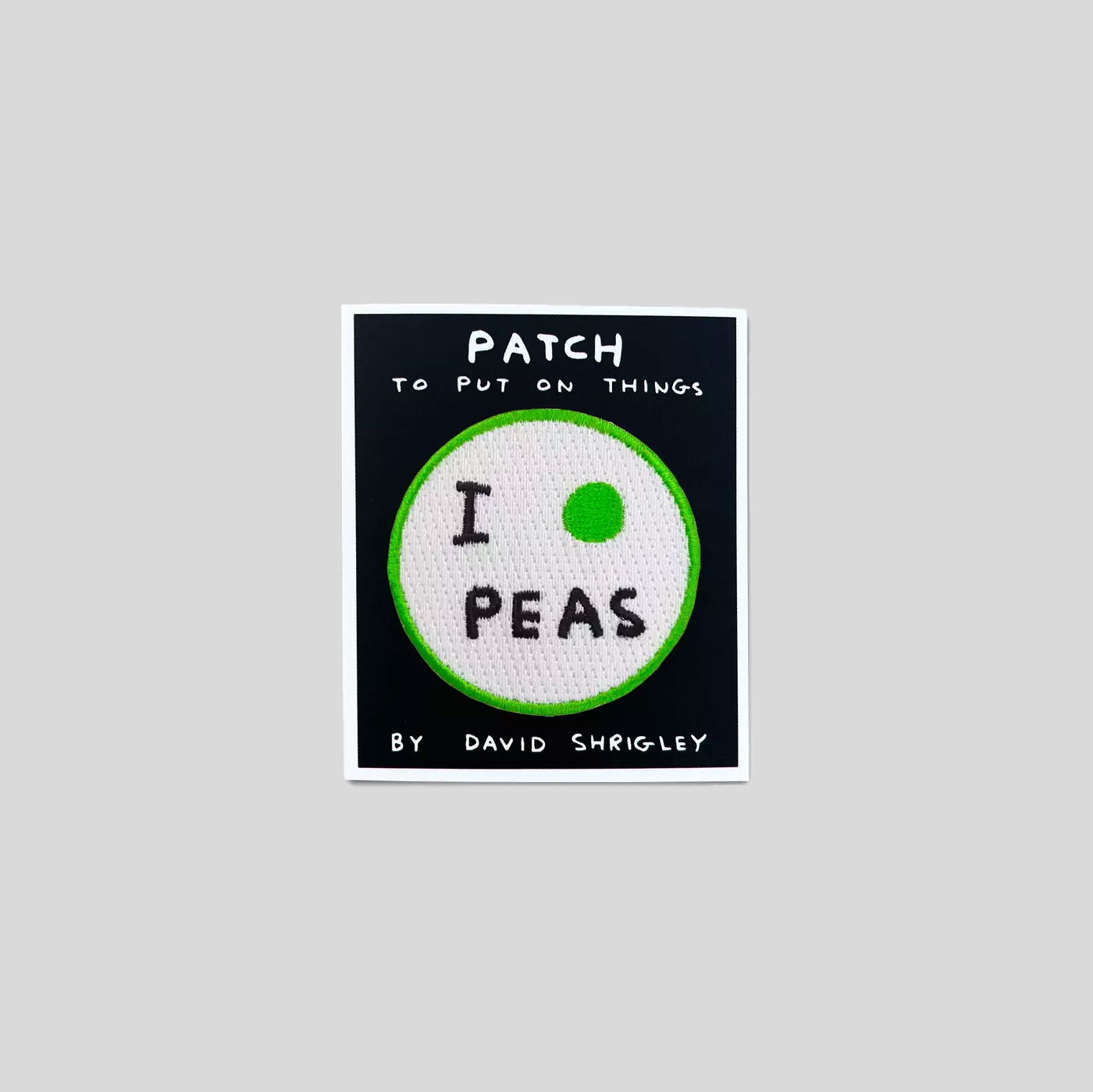 David Shrigley | I Love Peas Embroidered Patch