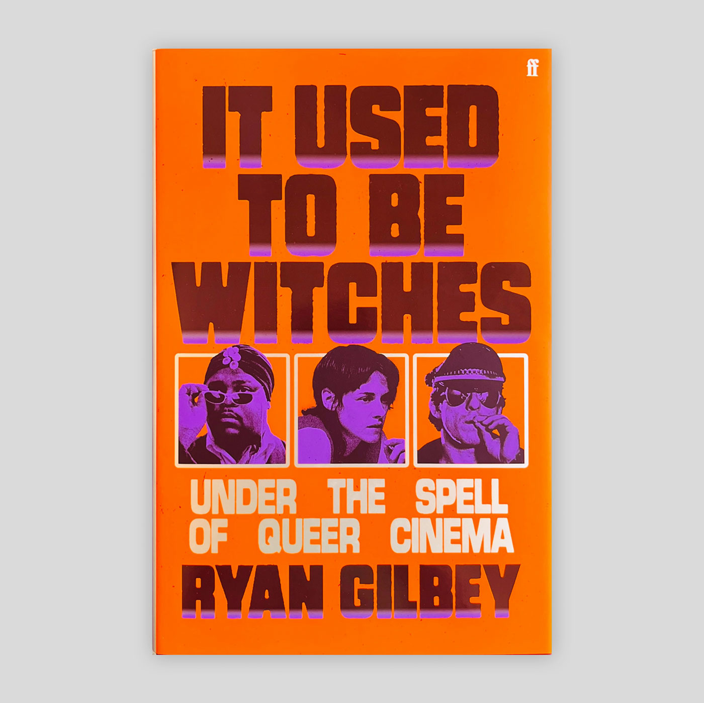 It Used to be Witches : Under the Spell of Queer Cinema | Ryan Gilbey