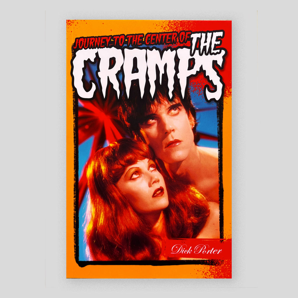 Journey to the Centre of the Cramps | Dick Porter