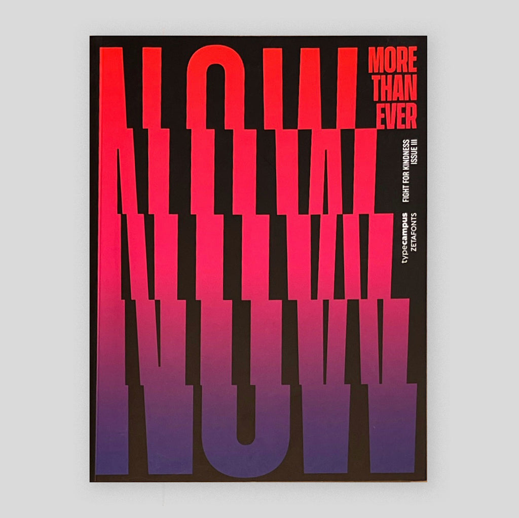 Now More Than Ever: Typographic Posters on Kindness from Around the World