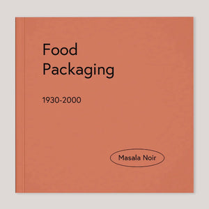 Food Packaging 1930 - 2000 | Masala Noir