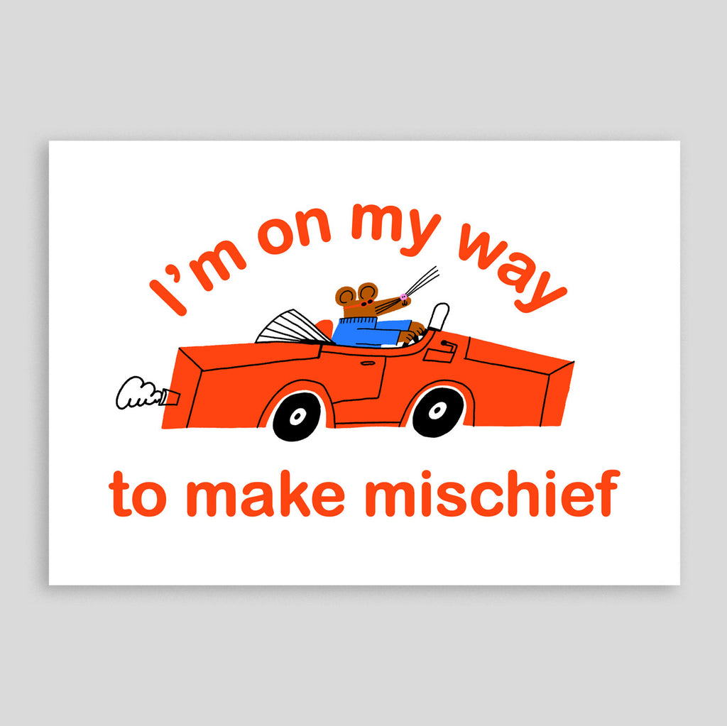 Florence Poppy Dennis | On My Way To Make Mischief Card