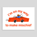 Florence Poppy Dennis | On My Way To Make Mischief Card