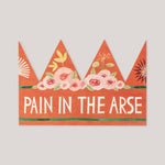 Hadley Paper Goods | Pain In The Arse