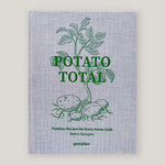 Potato Total: Timeless Recipes for Every Home Cook | Stefan Ekengren