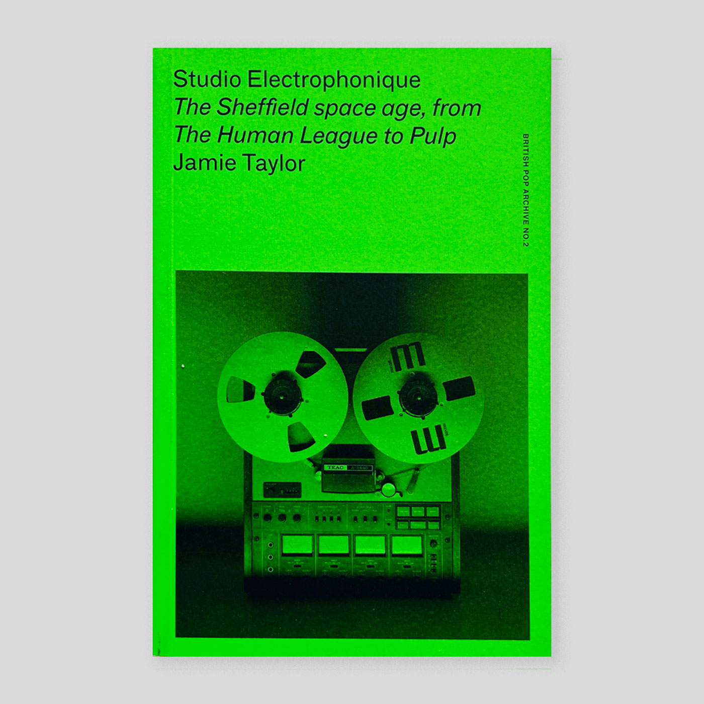 Studio Electrophonique: The Sheffield Space Age, from the Human League to Pulp | Jamie Taylor
