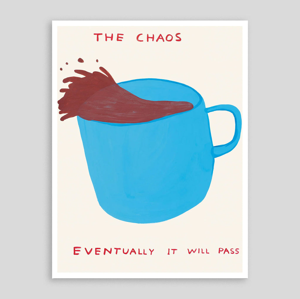 The Chaos | David Shrigley Poster