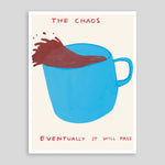 The Chaos | David Shrigley Poster