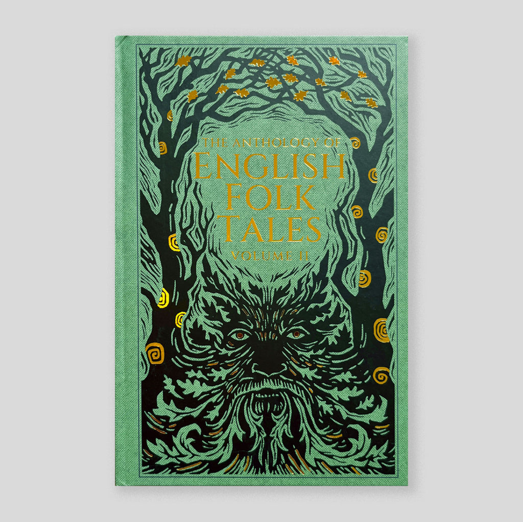 The Anthology of English Folk Tales: Volume II