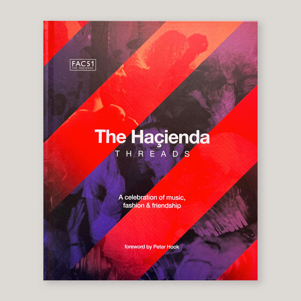 The Hacienda: Threads | Rebecca Hook & Peter Hook