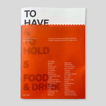 To Have And To Hold #5 | Food & Drink