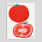 If You Don't Like Tomatoes | David Shrigley Poster
