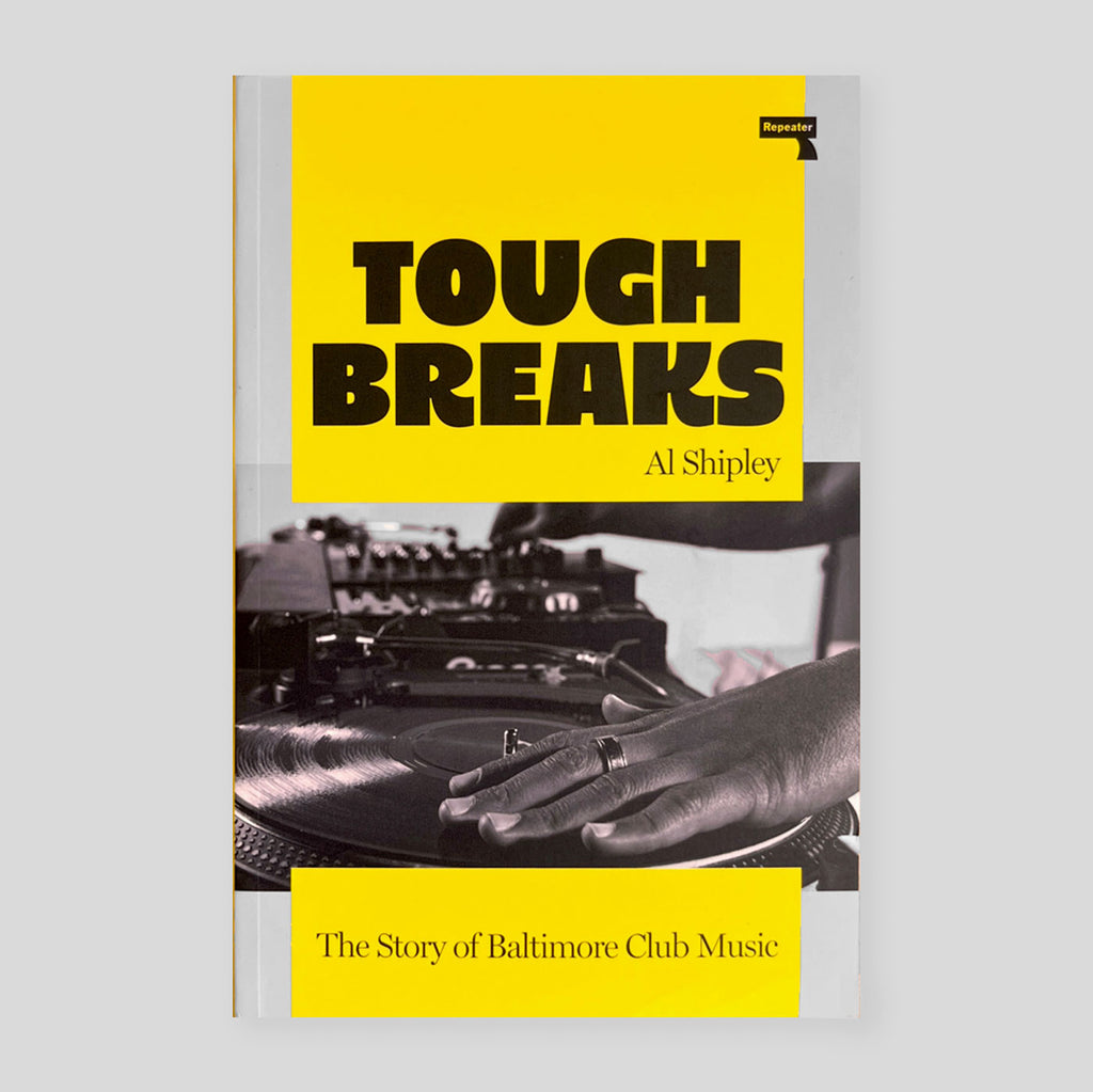 Tough Breaks: The Story of Baltimore Club Music | Al Shipley