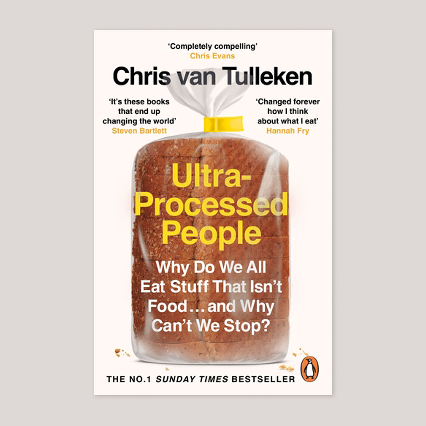 Ultra-Processed People: Why Do We All Eat Stuff That Isn’t Food … and Why Can’t We Stop? | Chris van Tulleken