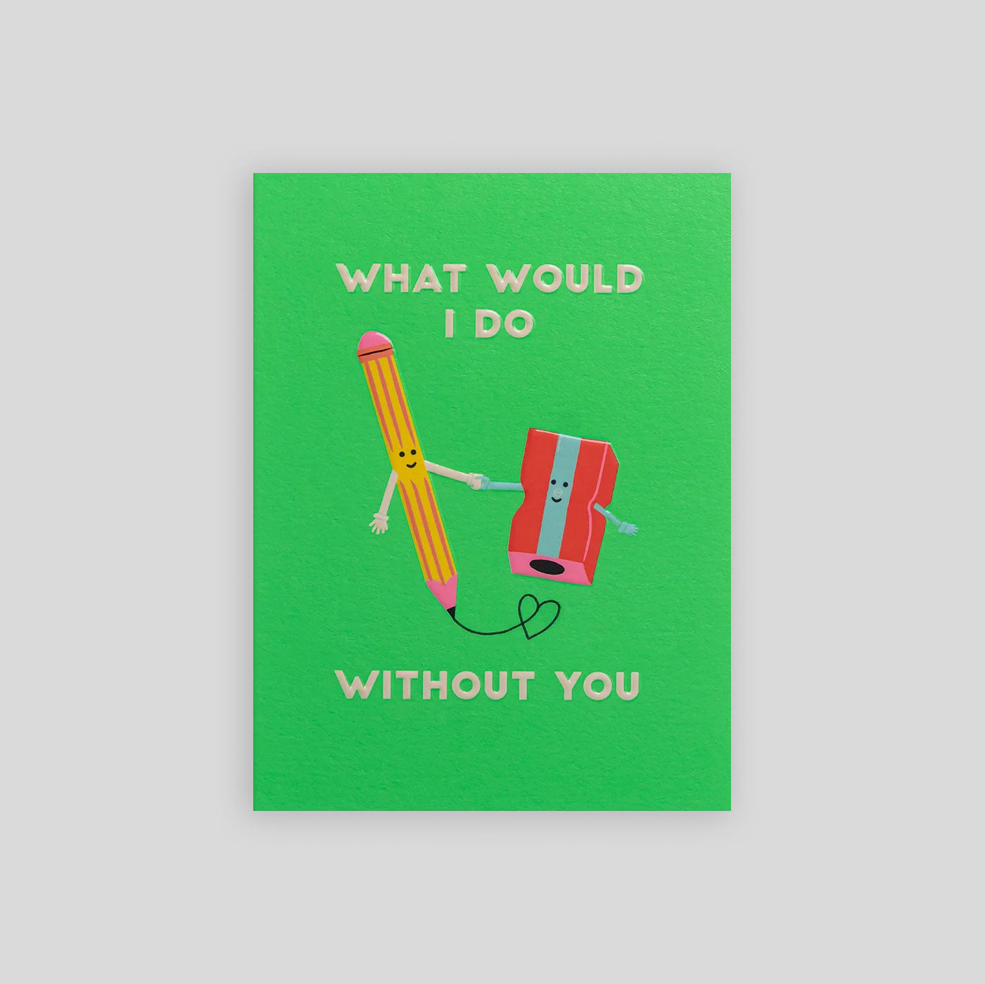 Naomi Wilkinson for Lagom | What Would I Do Without You Card