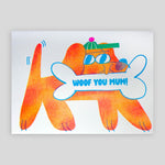 Rebecca Buchanan | Woof You Mum! Card