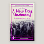 A New Day Yesterday : UK Progressive Rock and the 1970s | Mike Barnes | Colours May Vary 