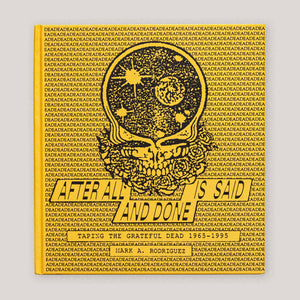 After All is Said and Done: Taping the Grateful Dead, 1965-1995 | Mark A. Rodriguez | Colours May Vary 