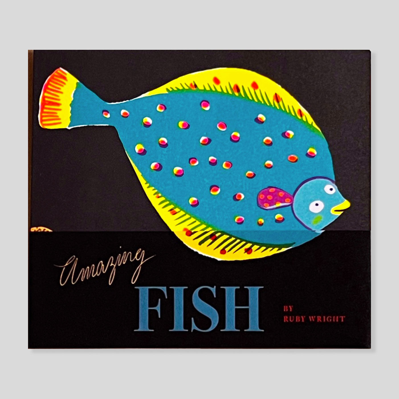 Amazing Fish | Ruby Wright