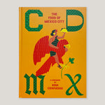 CDMX: The Food of Mexico City | Rosa Cienfuegos