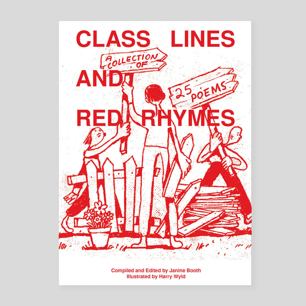 Class Lines and Red Rhymes: A Collection of 25 Poems | Janine Booth (ed)