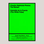 Popular Culture Chaotic Nightclub Photos: The Review | The White Pube | Colours May Vary 