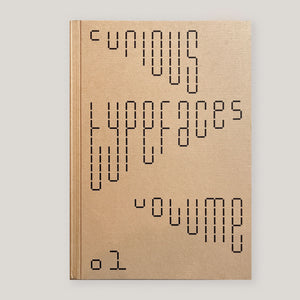 Curious Typefaces Volume 1