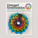 Delayed Gratification #50 | Colours May Vary 