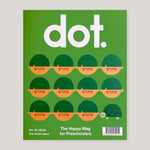 Dot Magazine #34 | The Green Issue | Colours May Vary 