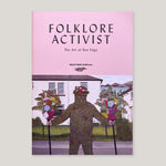 Weird Walk Editions | Folklore Activist: The Art of Ben Edge | Colours May Vary 