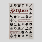 Folklore : A Journey Through the Past and Present | Owen Davies & Ceri Houlbrook (SIGNED)