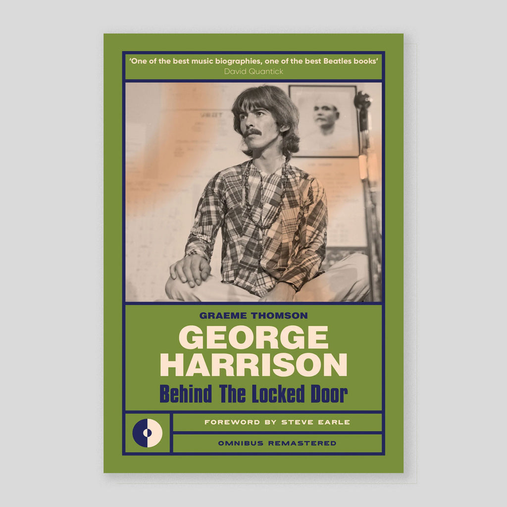 George Harrison: Behind the locked door | Graeme Thomson