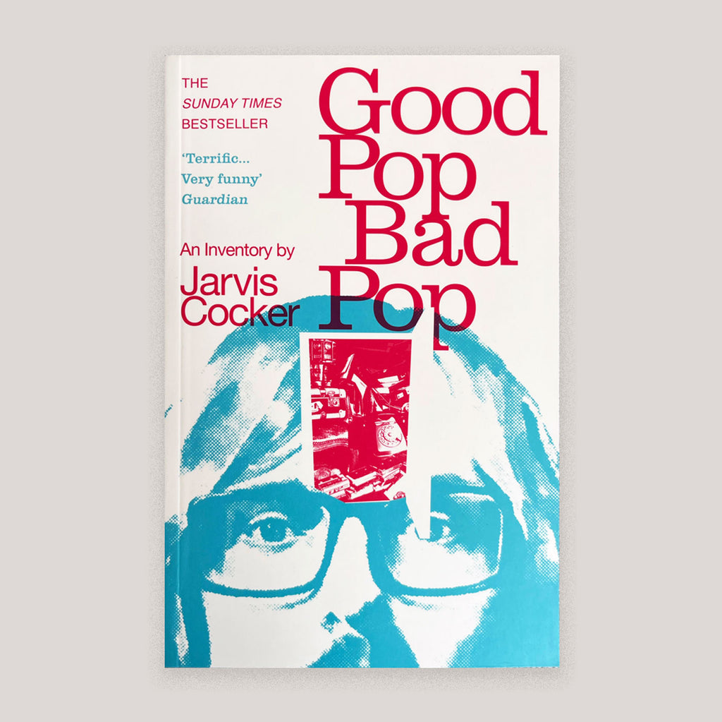 Good Pop Bad Pop | Jarvis Cocker (Paperback) | Colours May Vary 